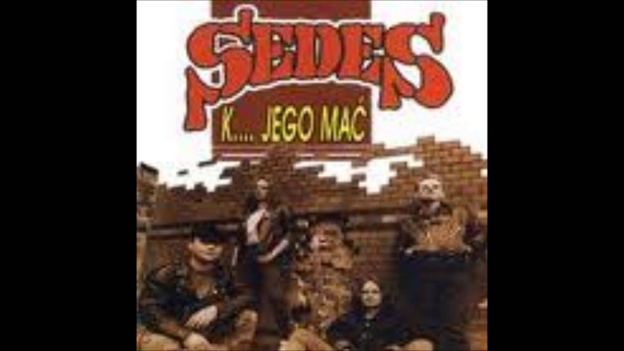 Sedes - Pijany i prawdziwy