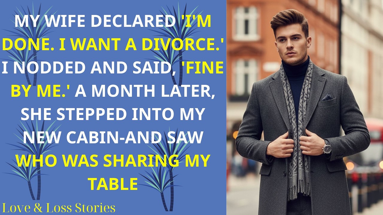 My Wife Declared 'I'm Done  I Want A Divorce ' I Nodded, 'Fine By Me '   Betrayal Reddit Story