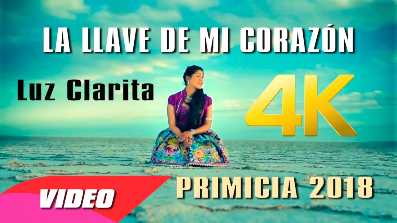LUZ CLARITA "La Reina del Sentimiento" - LA LLAVE  DE MI CORAZÓN / PRIMICIA 2018