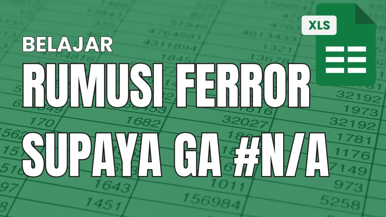 Cara Mengatasi Error #N/A dengan IFERROR - Tutorial Excel Pemula – putubdya