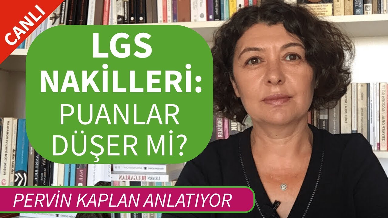 LGS NAKİLLERİ: PUANLAR DÜŞER Mİ BOŞ KONTENJAN OLUR MU?