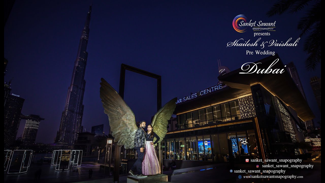 DUBAI PRE WEDDING | Shailesh ❤️ Vaishali | BEST PRE WEDDING | Snapography By Sanket Sawant