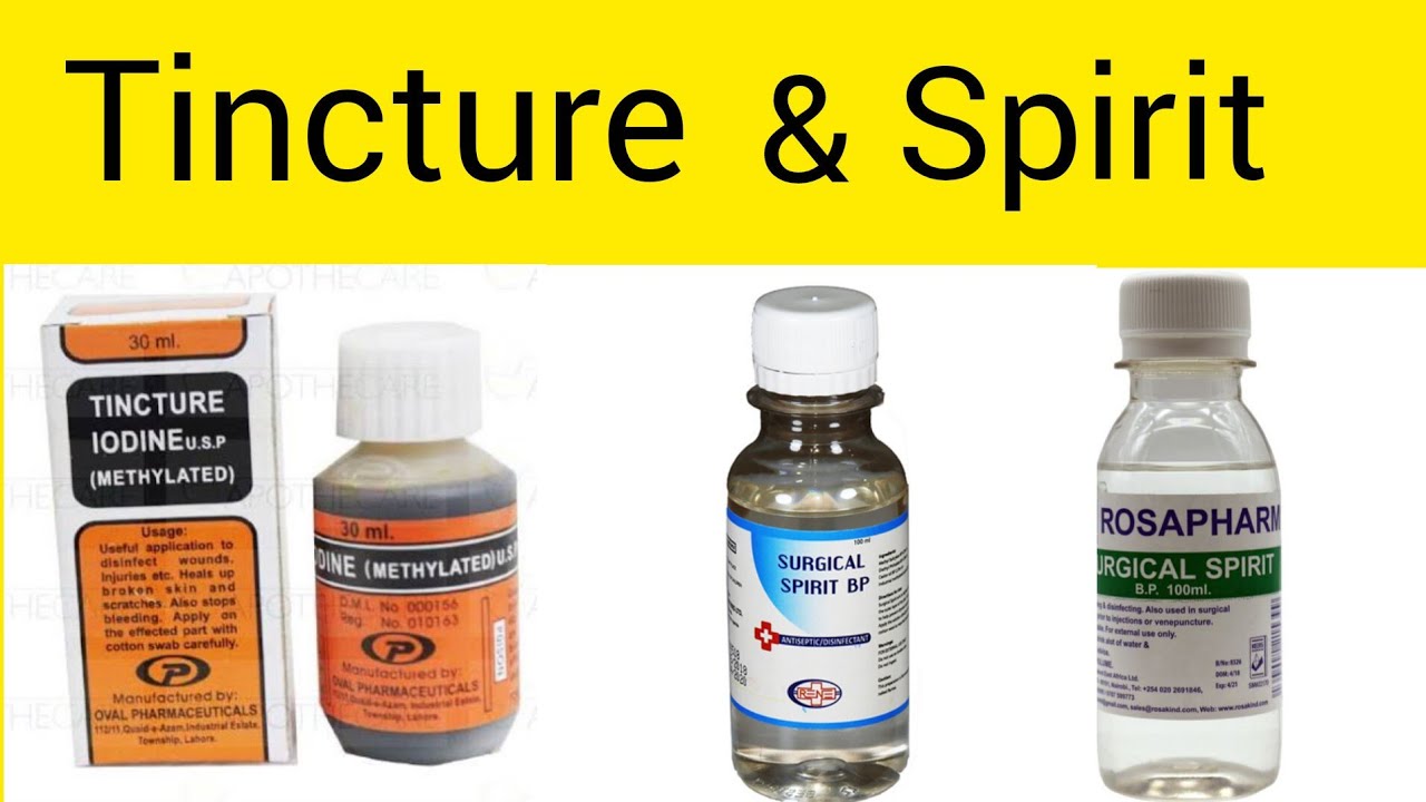 Tincture, Spirit [Pharmaceutics 1 ] Lac 11.