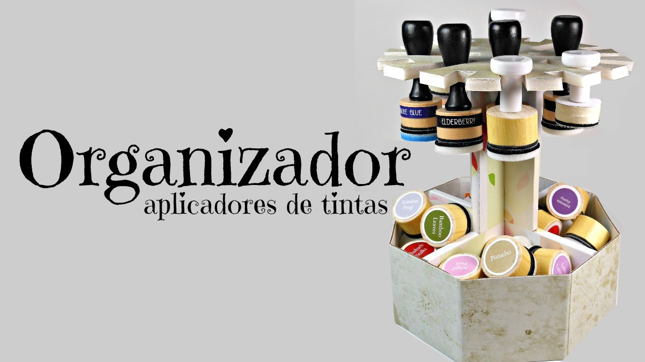 TUTORIAL: Cómo hacer un Organizador para tus Aplicadores de tinta | Mundo@Party