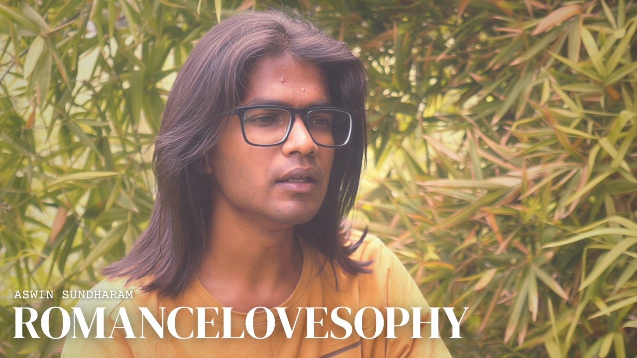 You Are Not Experiencing Reality. You Are Reality Experiencing | Aswin Sundharam | Romancelovesophy