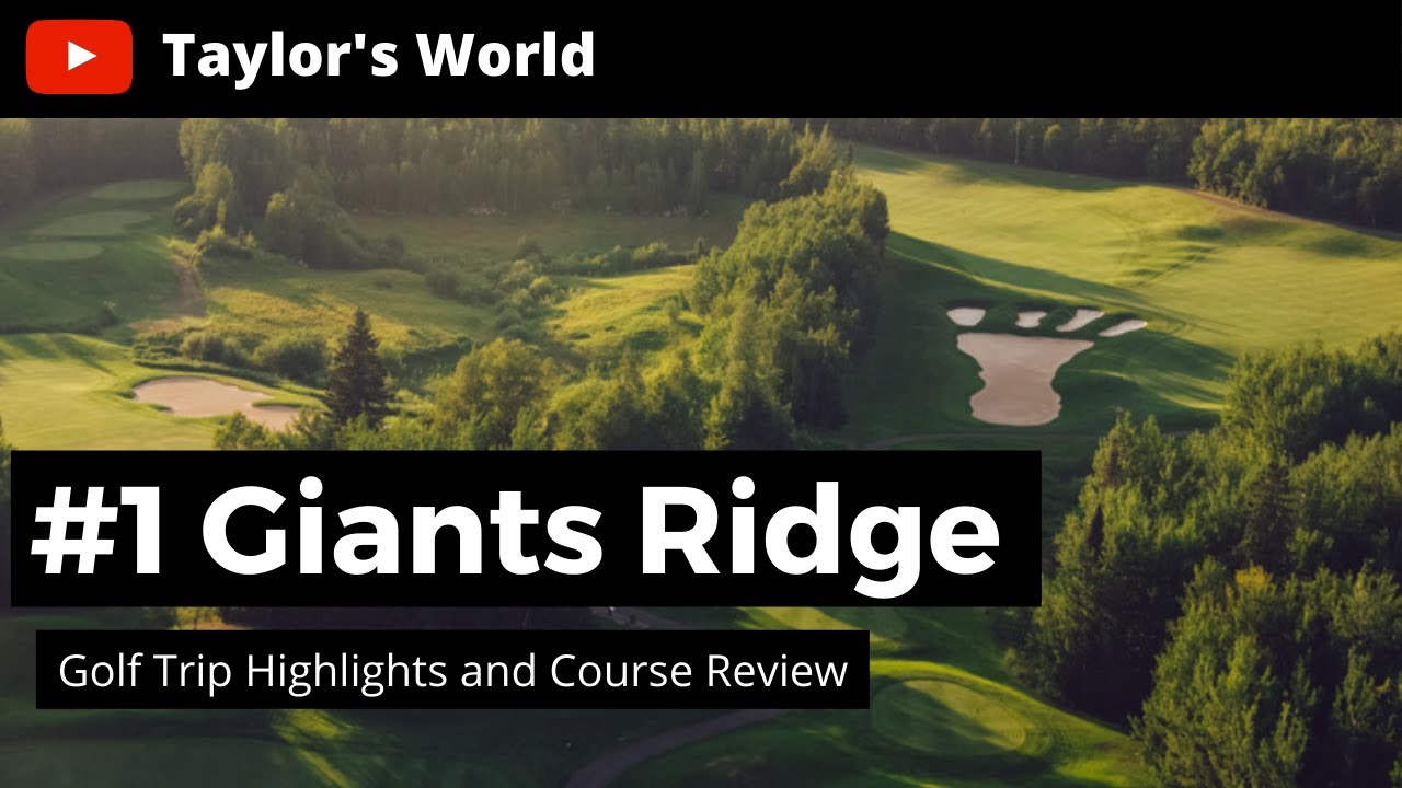 Giants Ridge Golf Trip Recap and Course Review