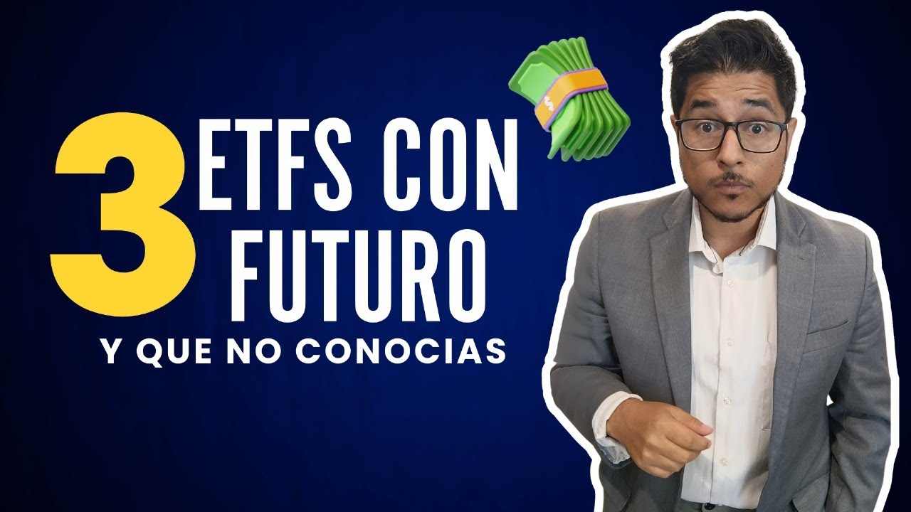 3 ETFS que tendre en mi portafolio: Todo sobre ETFs y C&oacute;mo Invertir con GBM