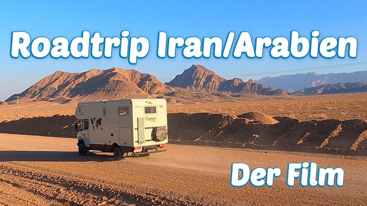 Unser abenteuerlicher Roadtrip durch den Iran zur Arabischen Halbinsel. In Kinolänge.