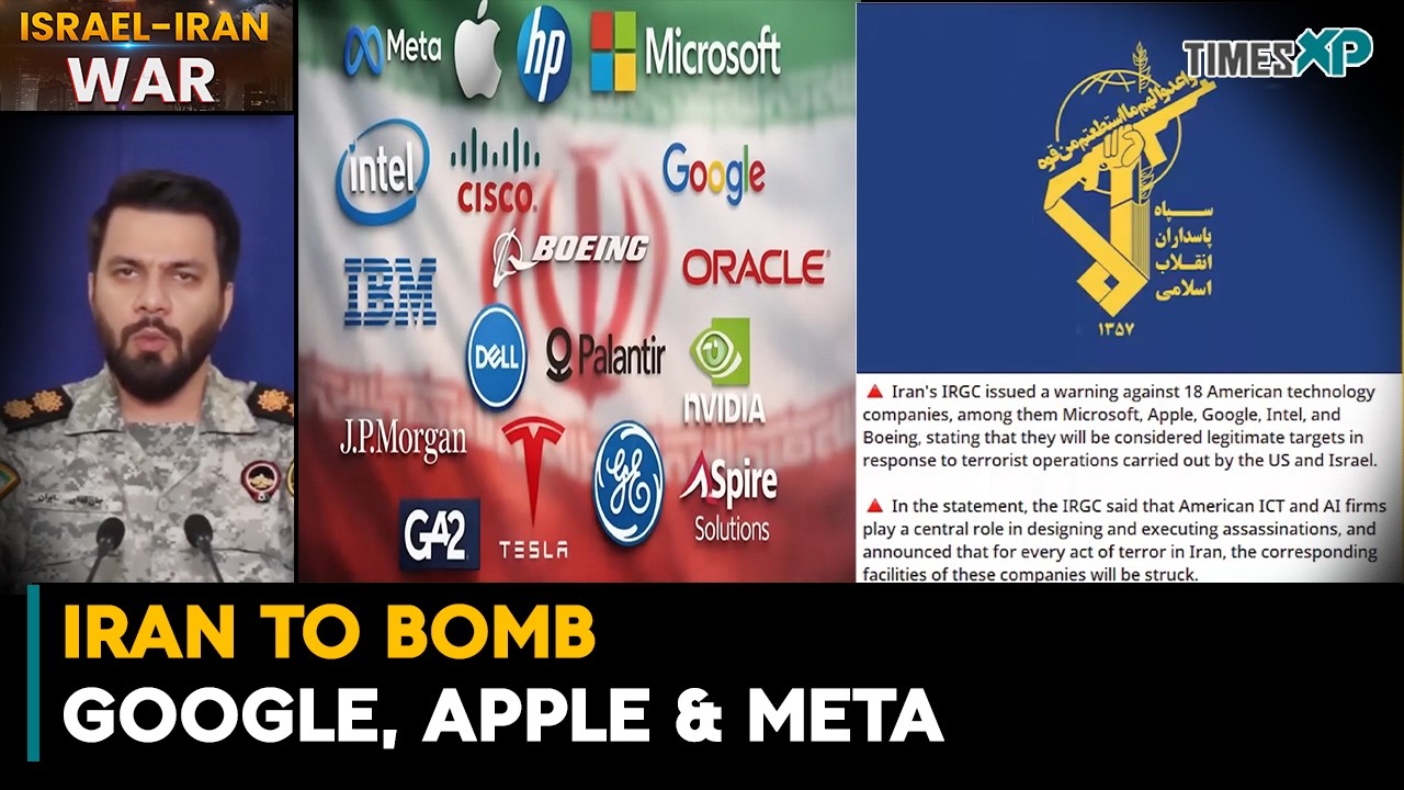 Iran To Bomb U.S. Companies Google, Apple & Meta Amid Iran-Israel-U.S. War