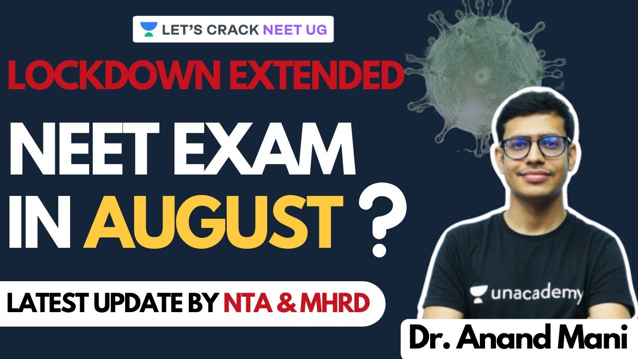 NEET Exam In August? | Latest Update By MHRD | Lockdown Extended for 2 More Weeks