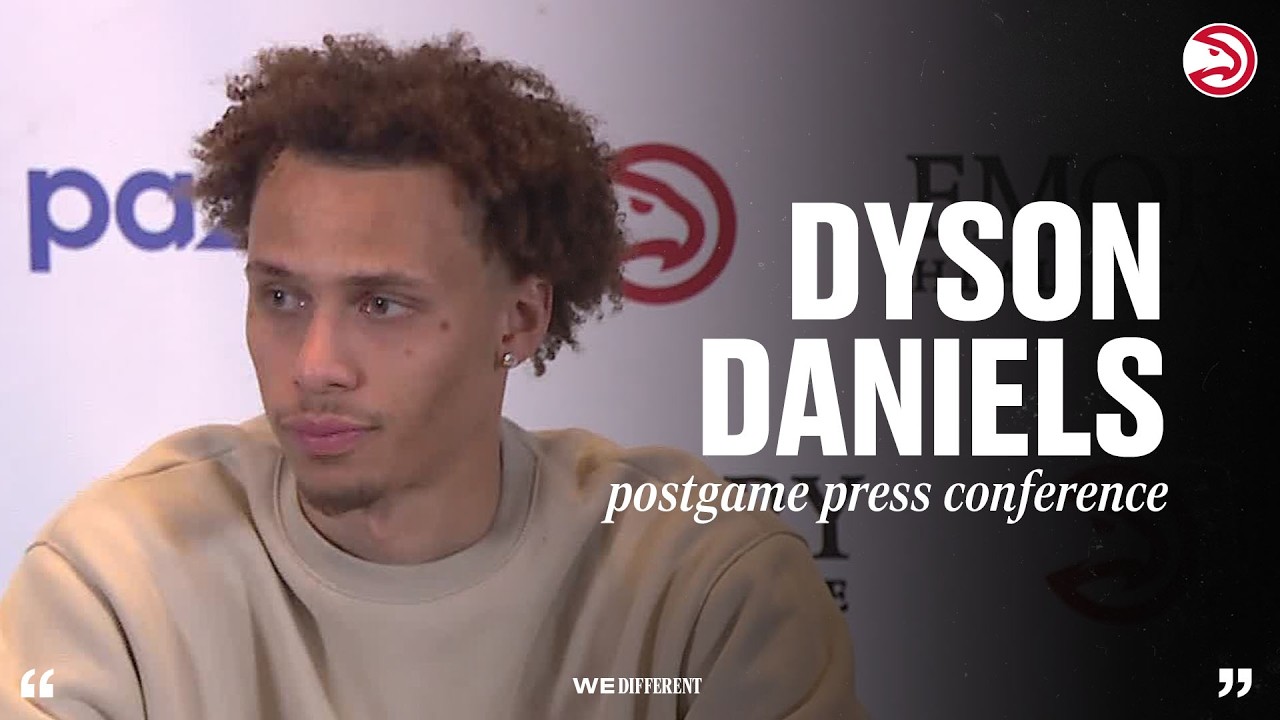 Hawks vs. Nets Postgame Press Conference: Dyson Daniels