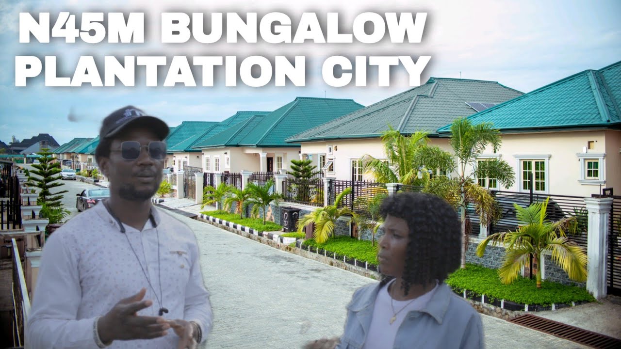 WHAT N45MILLION CAN GET YOU IN PLANTATION CITY // COST OF RENTING APARTMENT IN PLANTATION CITY WARRI
