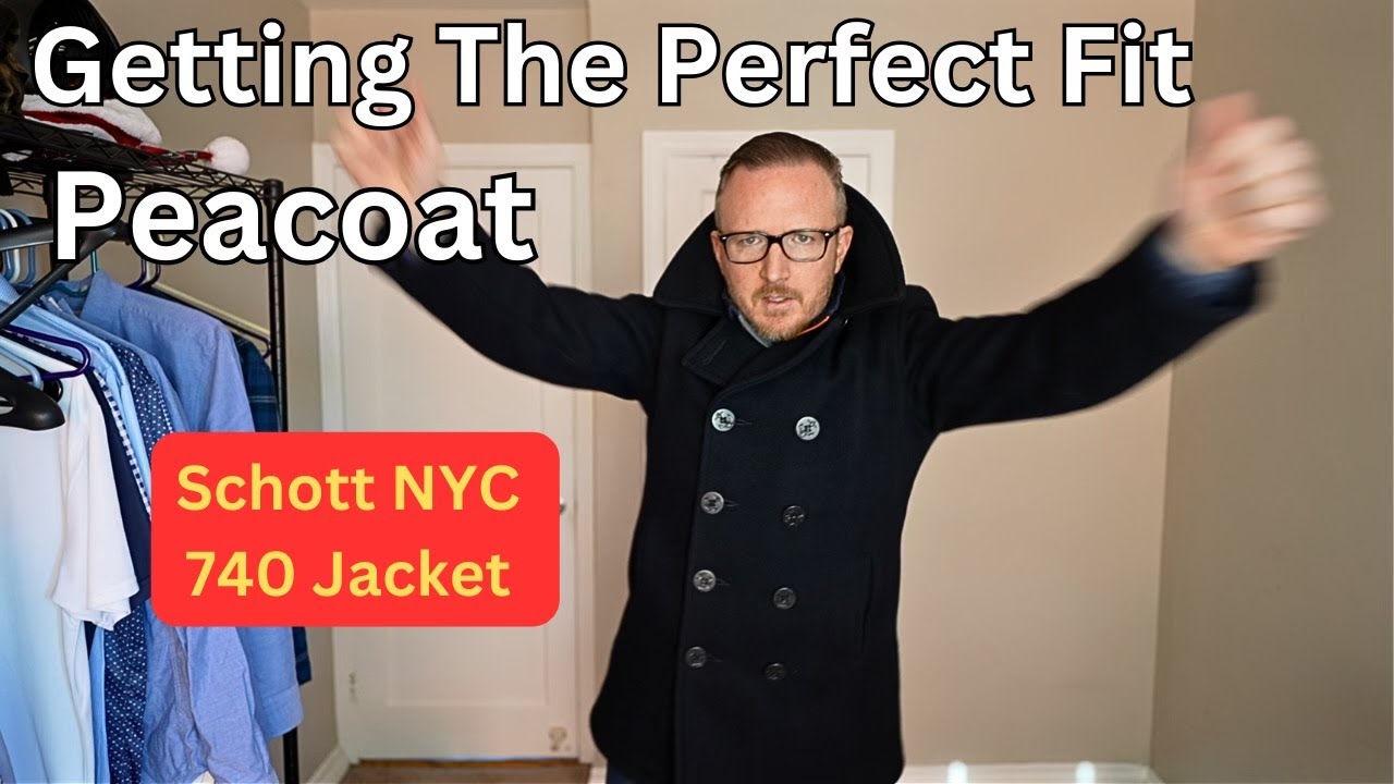 THE PEACOAT: How To Get The PERFECT Fit