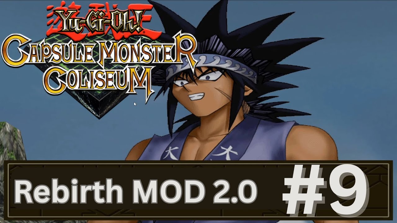 Yu-Gi-OH Capsule monsters Coliseum Rebirth MOD  2.0 - part 9
