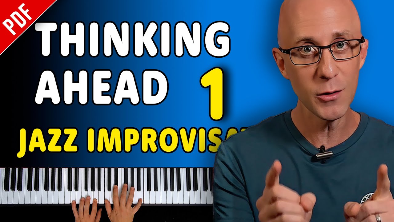 Jazz Improvisation Workouts (Intermediate) 1-1 Thinking Ahead Vol.1