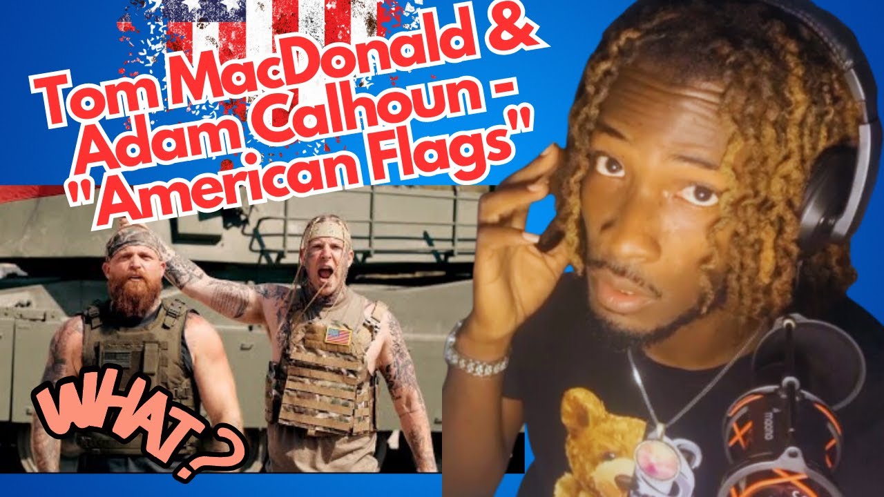 Tom MacDonald & Adam Calhoun - American Flags | Official Music Video |Simply REACTIONS