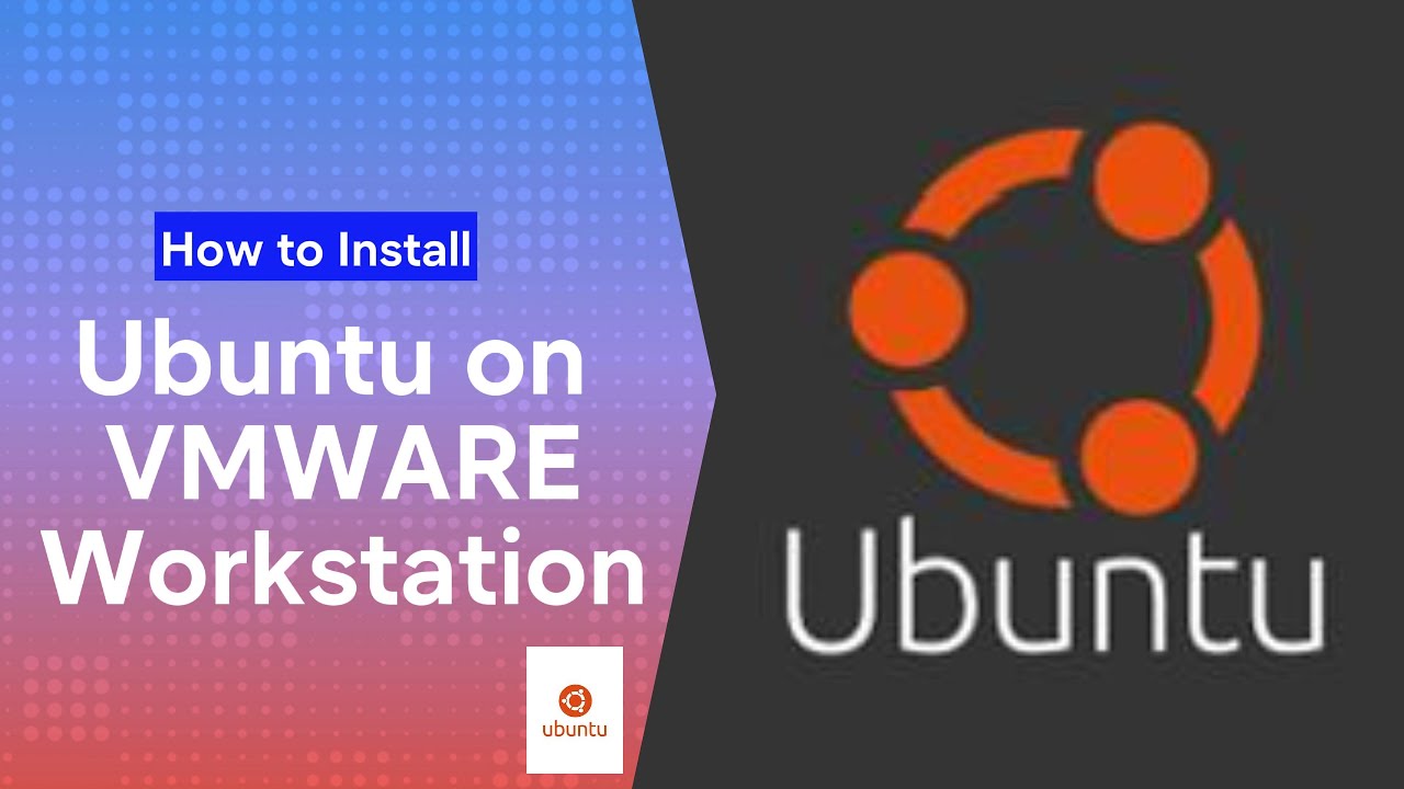 How to Install Ubuntu on VMware Workstation  Step-by-Step Guide for Beginners