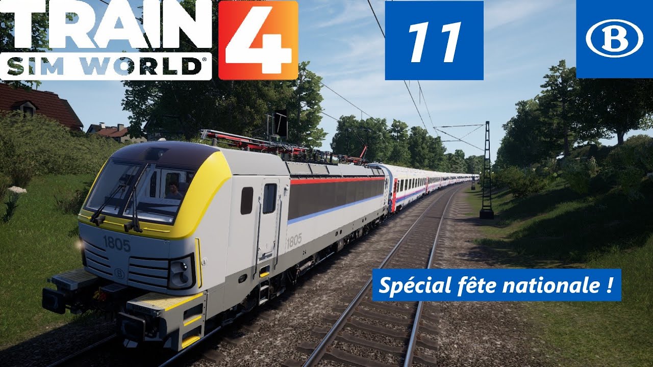 Spécial fête nationale | [FR] Train Sim World 4 Ep. 11