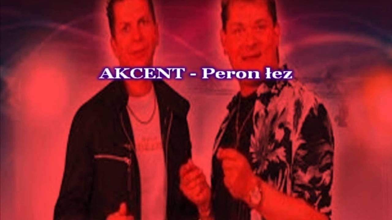 Karaoke AKCENT - Peron Łez