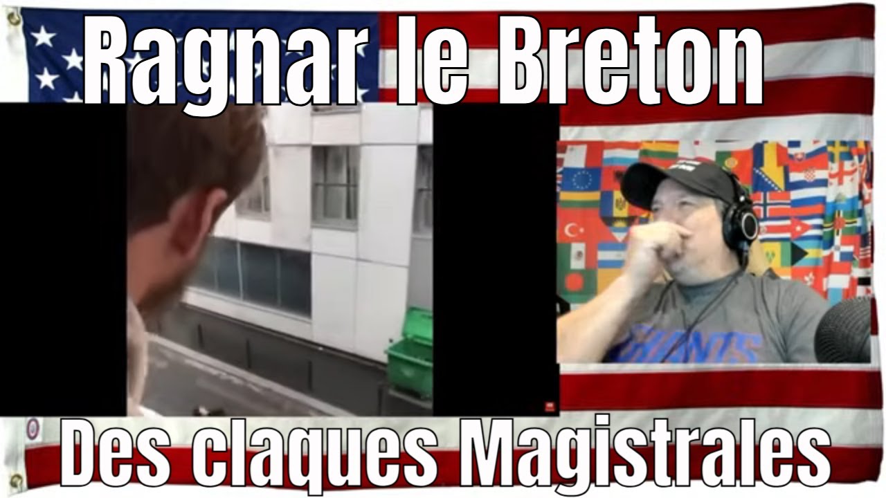 Ragnar le Breton - Des claques Magistrales - REACTION
