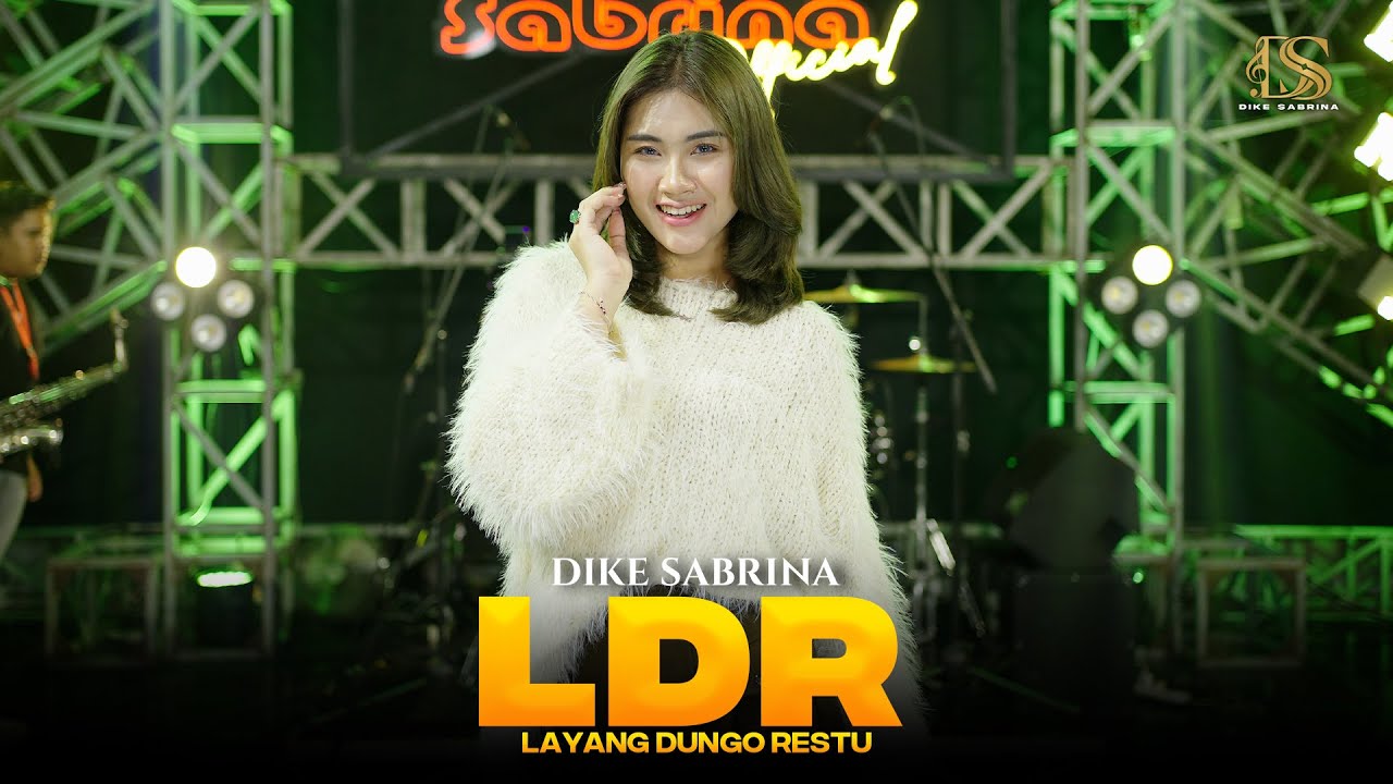 DIKE SABRINA - LDR | Layang Dungo Restu (Official Live Music Video)