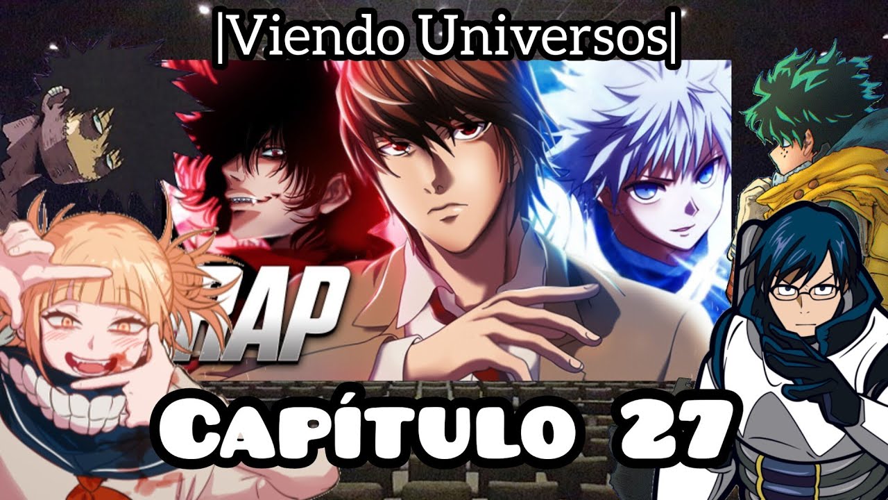 BNHA Viendo Universos| Capítulo 27 | Asesinos del Anime