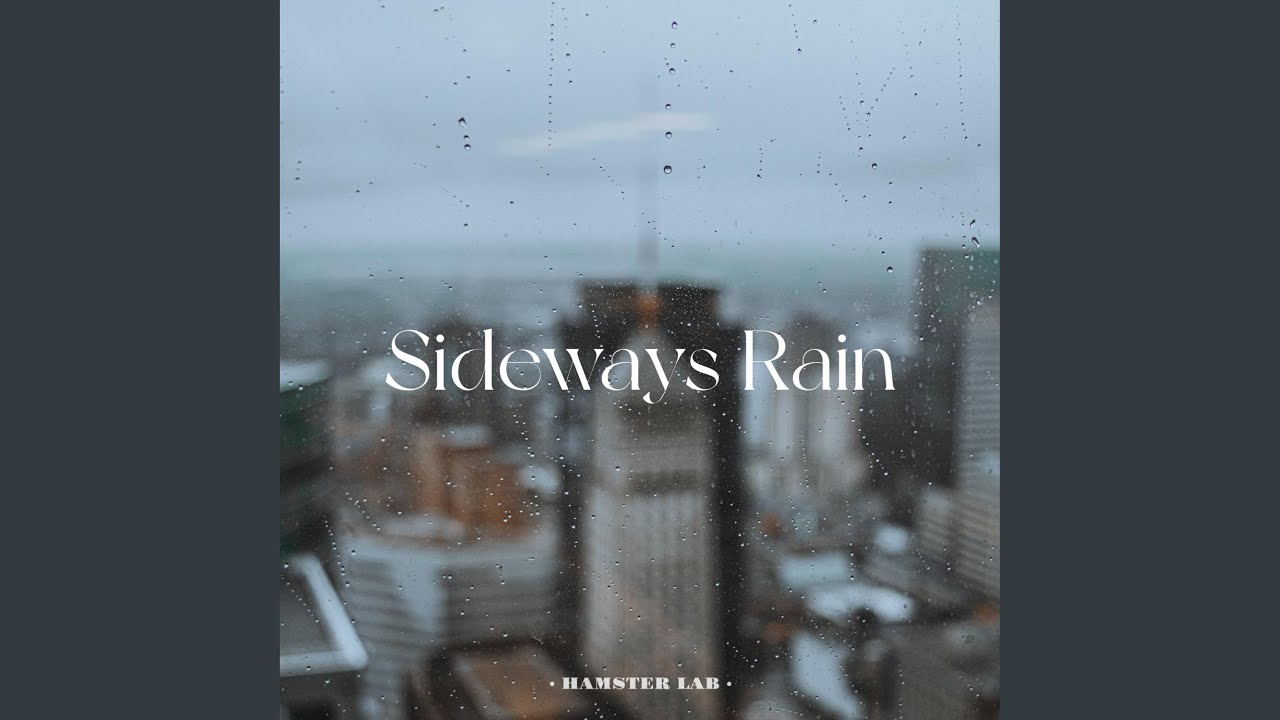 Sideways Rain