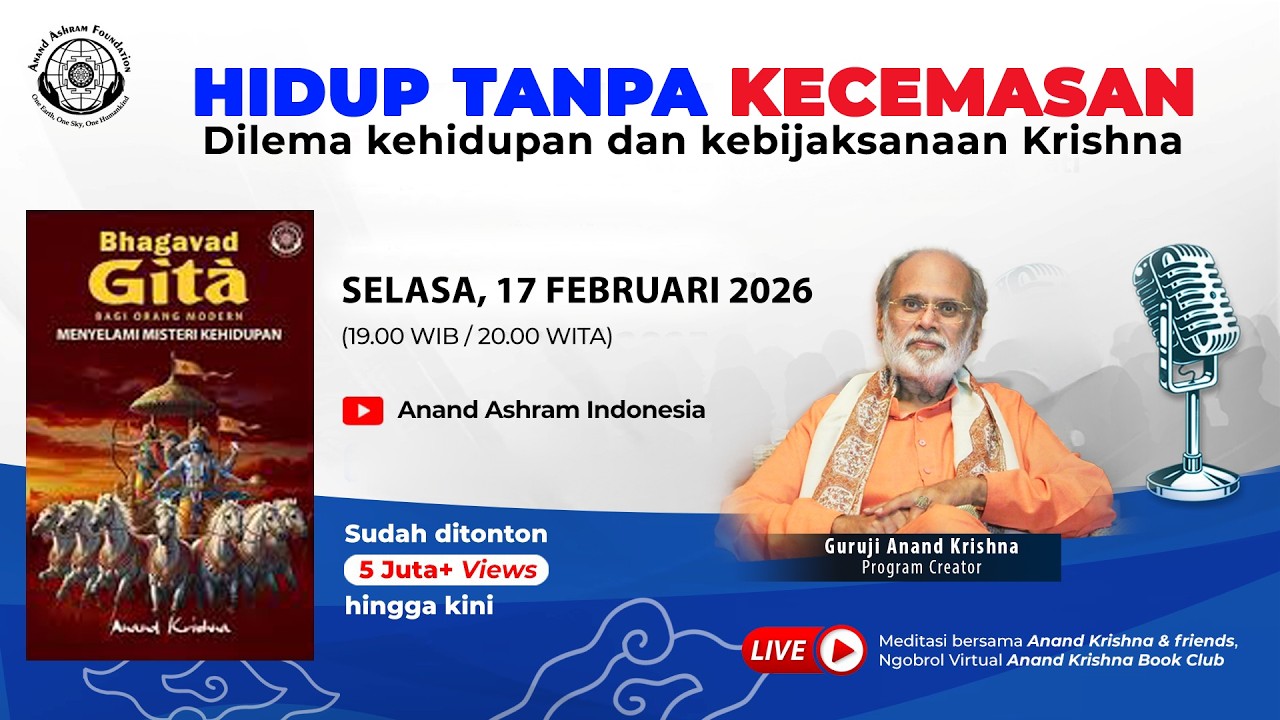 17 Februari 2026 | Meditasi Bersama Anand Krishna & Friends, Ngobrol Virtual Anand Krishna Book Club