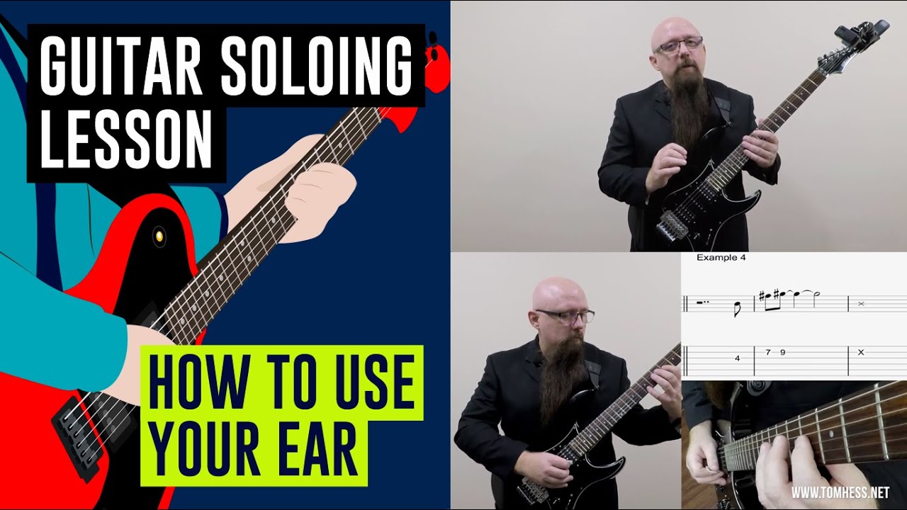 [Guitar Soloing Lesson] How To Use Your Ear