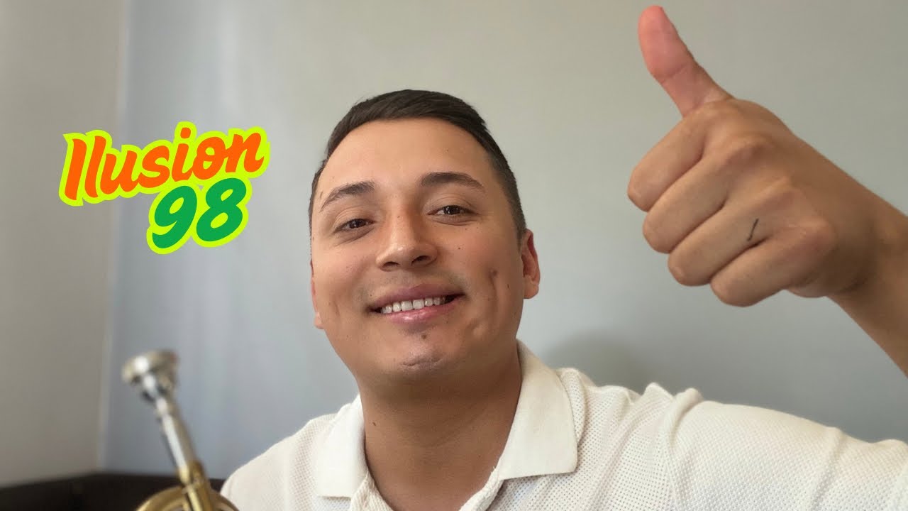 Ilusión 98 - Tutorial trompeta