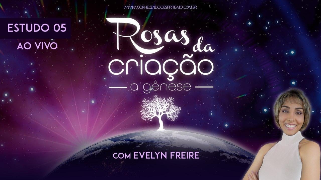 Estudo 05 - Livro A G&ecirc;nese - O bem e o mal