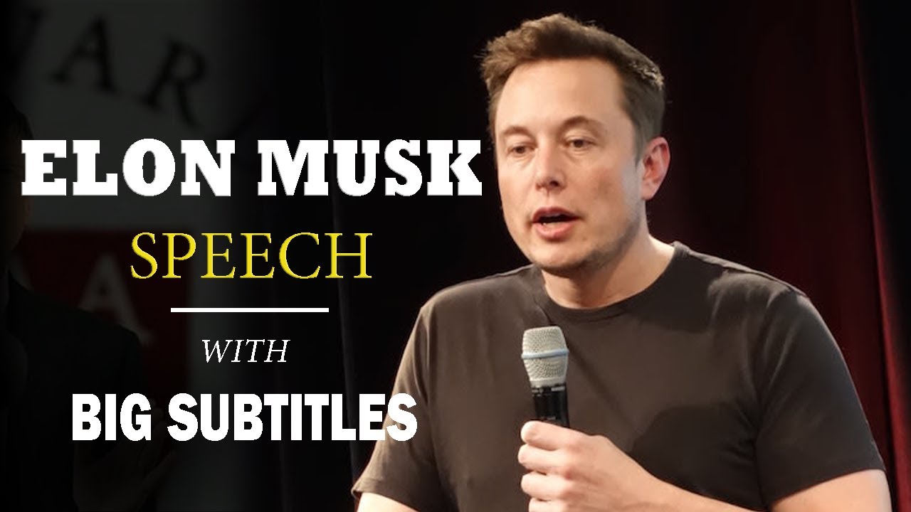 Elon Musk's Legendary Commencement Speech | ENGLISH SPEECH with BIG Subtitles