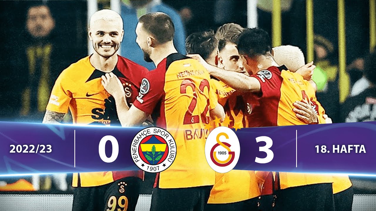 Fenerbah&ccedil;e - Galatasaray (0-3) Highlights/&Ouml;zet | Spor Toto S&uuml;per Lig - 2022/23