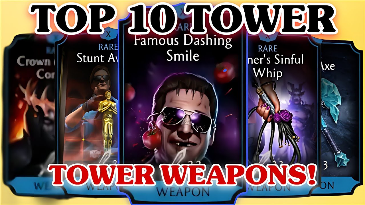 MK Mobile Top 10 Tower Rare Weapons 🔥 Best Equipment for Towers–Mortal Kombat Mobile