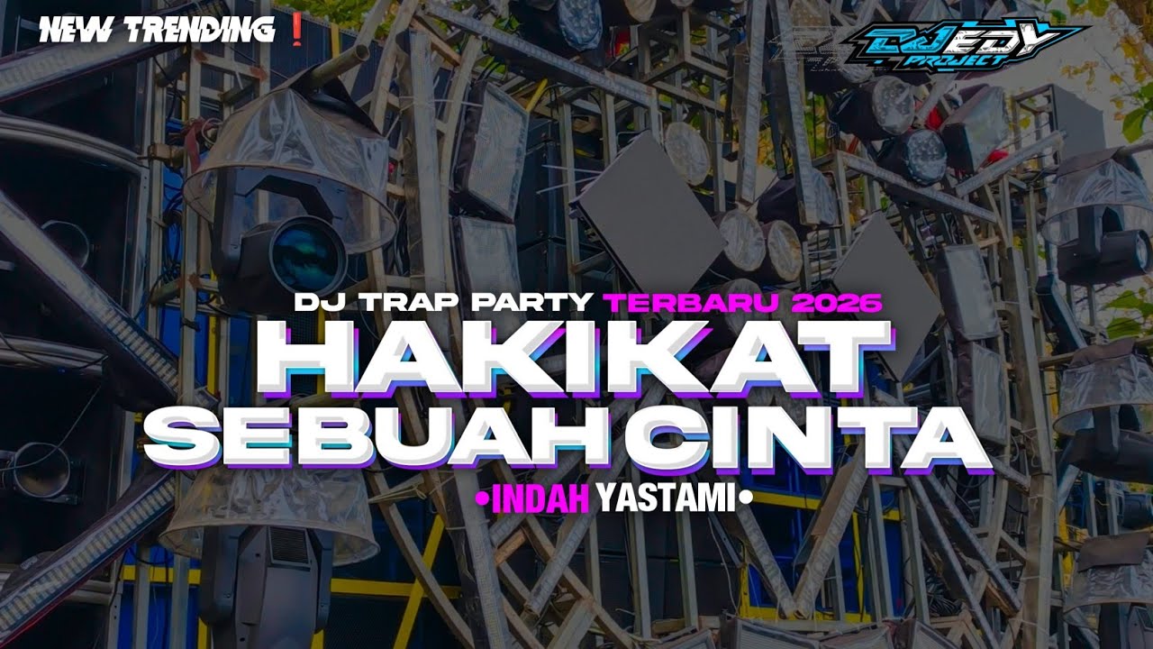 DJ• HAKIKAT SEBUAH CINTA • TRAP PARTY MIDDLE NROTOK ❗EDY PROJECT