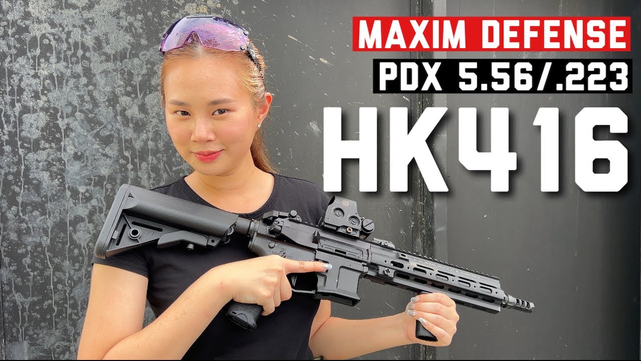 Lady Sharpshooter EP.54 | Maxim Defense PDX - 5.56/.223 สั้นเซมิ แต่งสไตล์ HK416