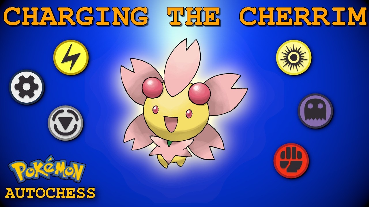 CHARGING THE CHERRIM (Pokémon Autochess)
