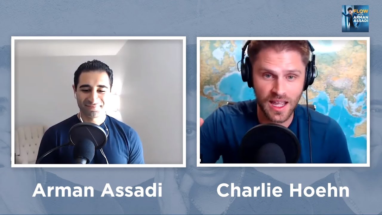 Charlie Hoehn Interview | Facing the Shadow and the Free Work Revolution | Arman Assadi