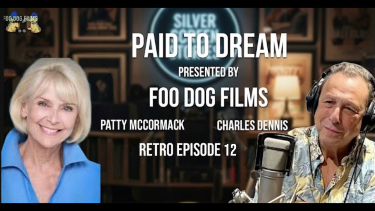 Paid to Dream with Patty McCormack (Retro Edition)