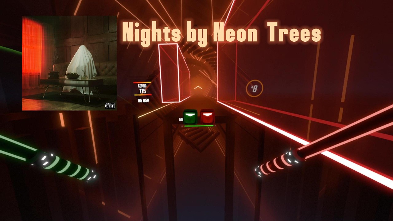 Beat Saber - Nights - NEON TREES - Expert+