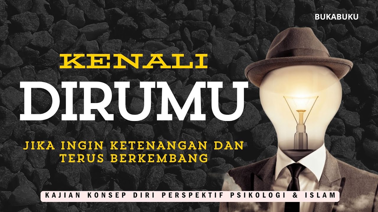 Ternyata Ini Kunci Konsep Diri Menurut Psikologi dan Islam ! #psikologi #konsepdiri #islam #tawakal