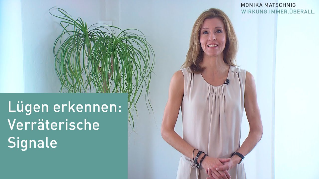 Lügen erkennen: Verräterische Signale | Monika Matschnig