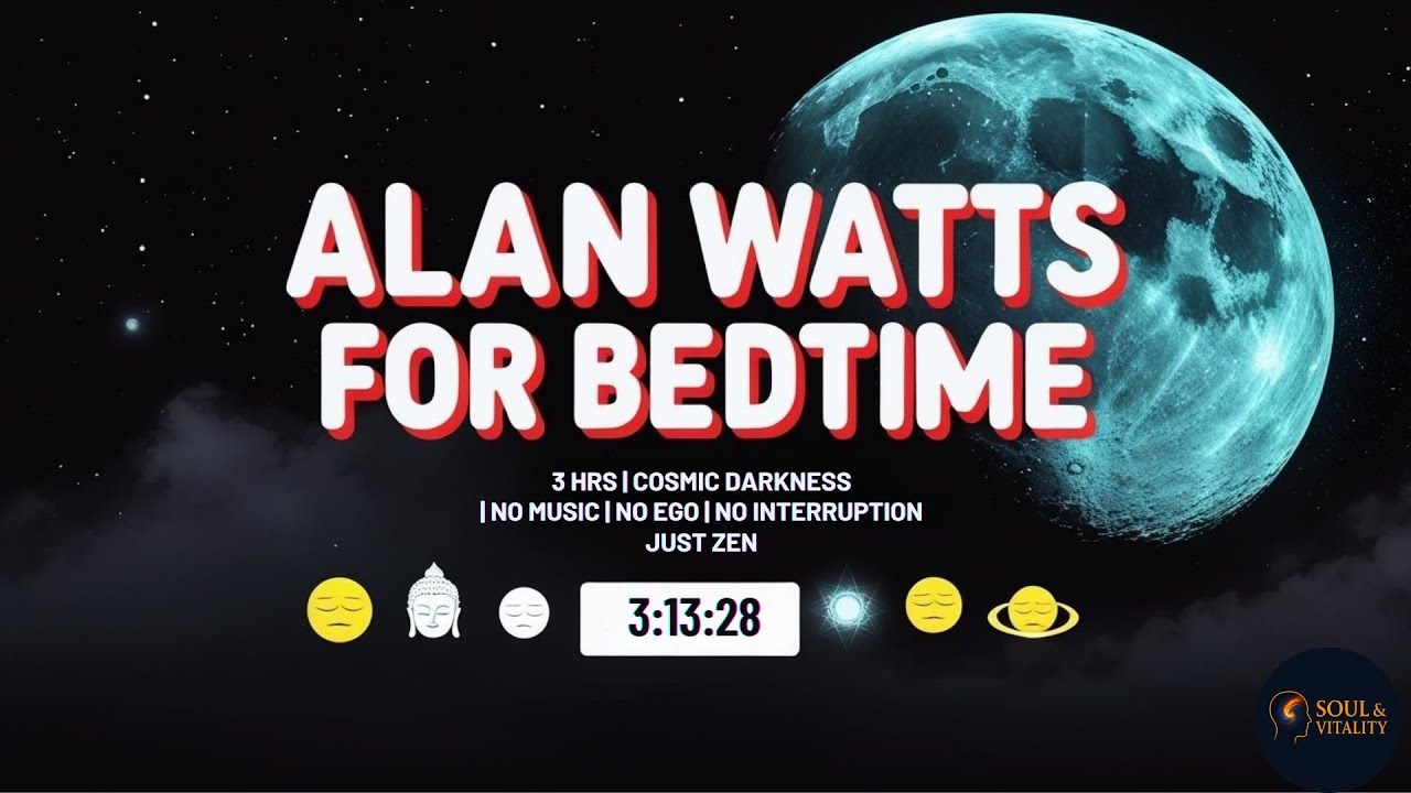 Alan Watts For BedTime - Philosophies Of Asia Lecture Series