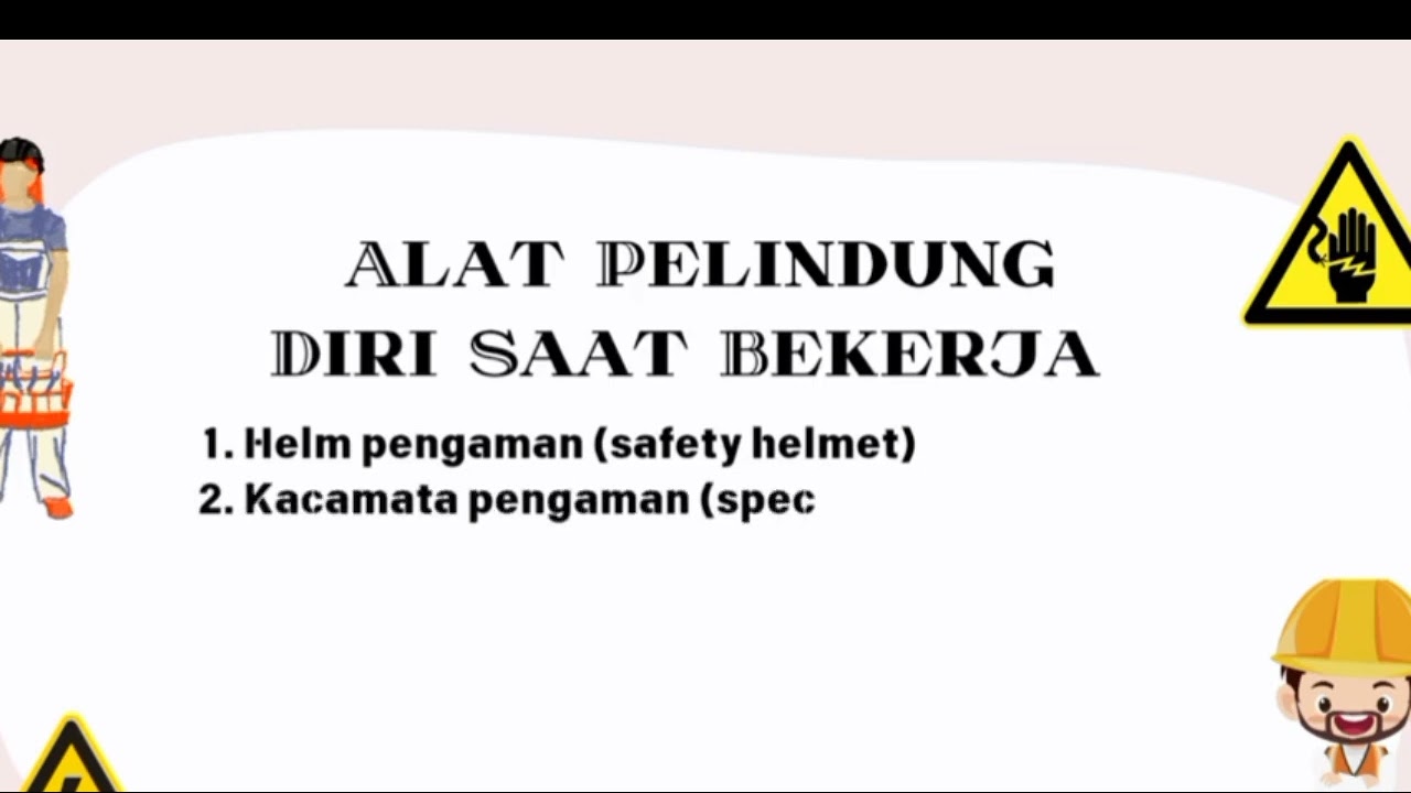 TUGAS VIDEO SANITASI INDUSTRI, TENTANG K3 DI PROYEK
