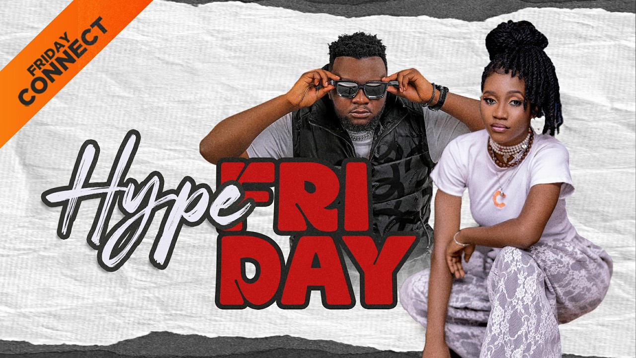 Friday Connect 27th Feb 2026 || Hype Friday
