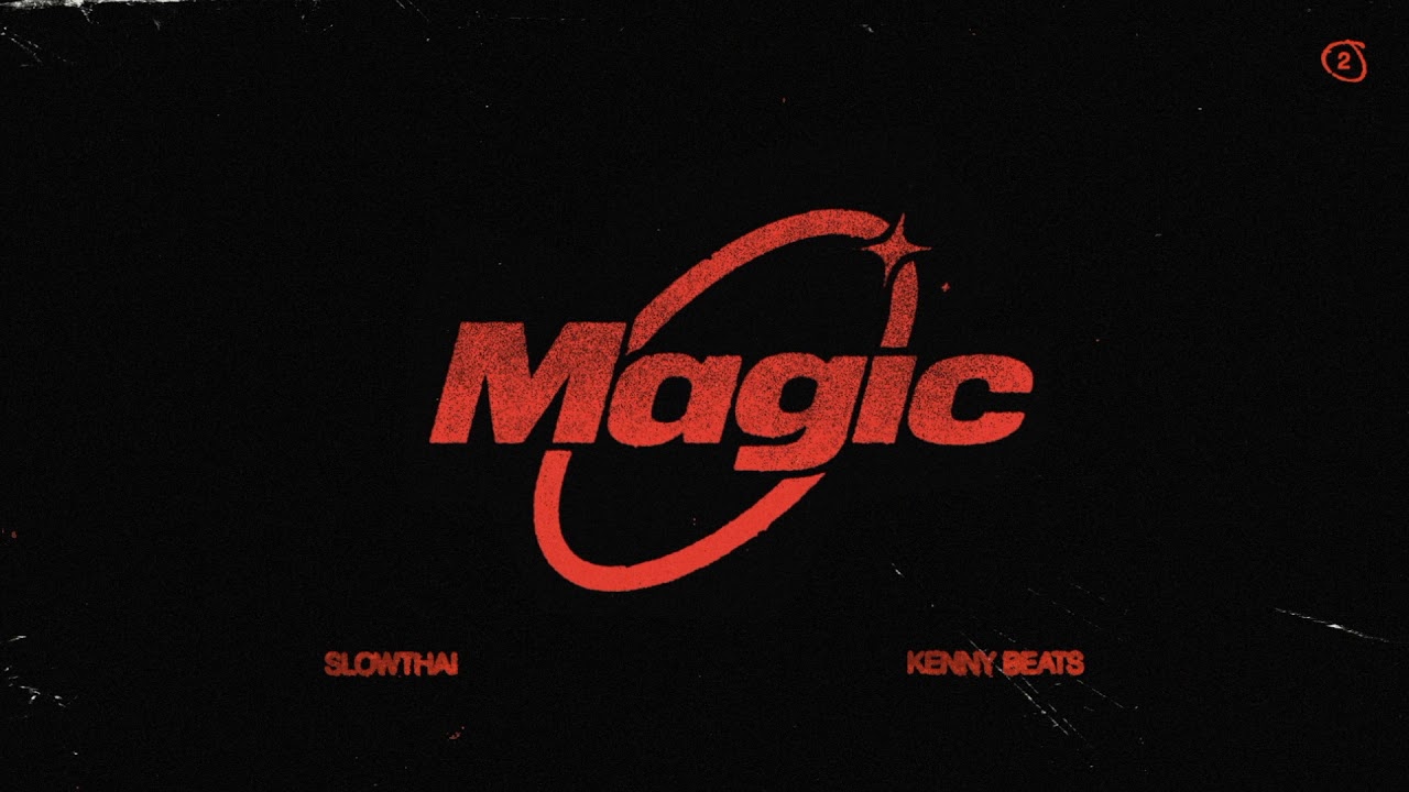 slowthai & Kenny Beats - MAGIC