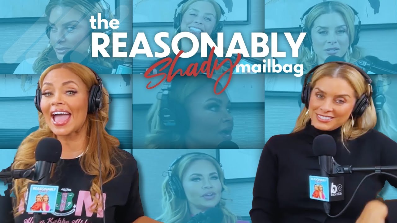 The Reasonably Shady Mailbag Ep. 7
