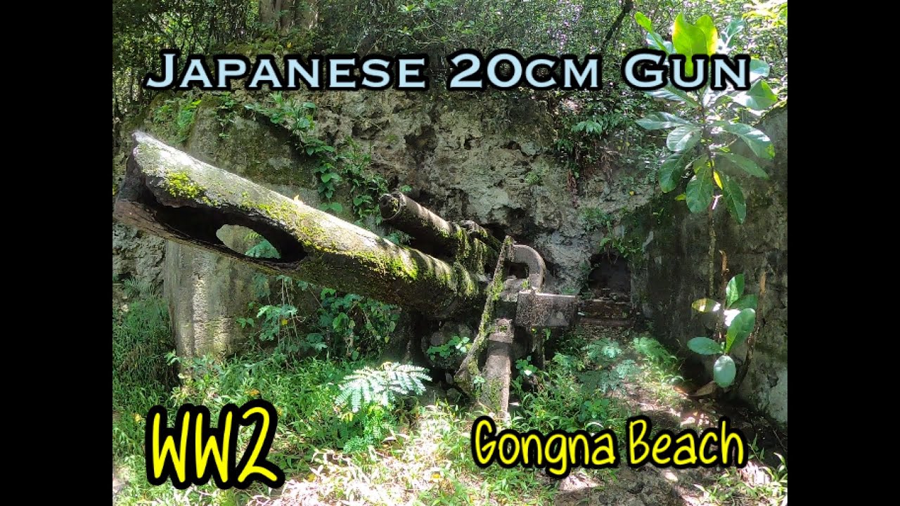 Gongna | Gun Beach | 20cm Japanese short barrel WW2
