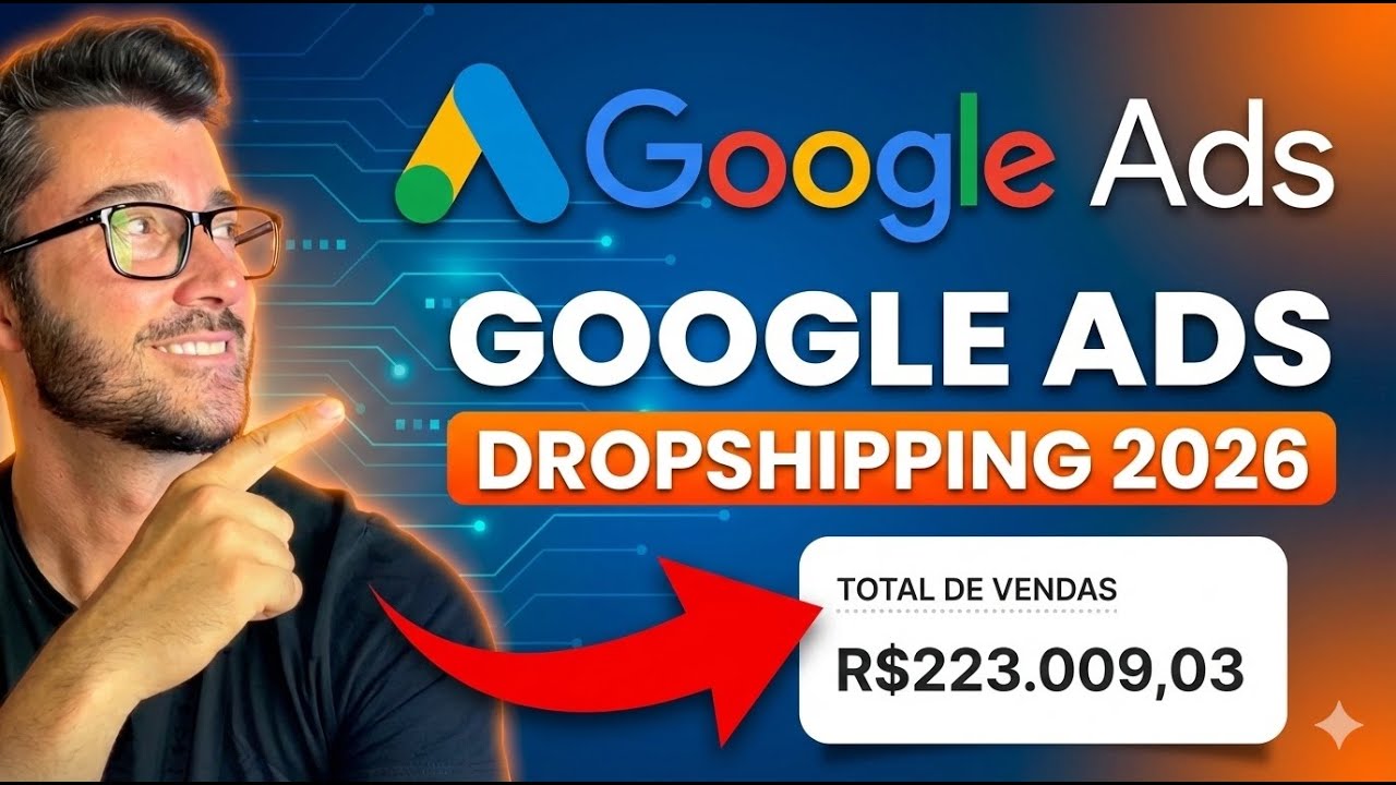 Google Ads para Drop na Gringa 2026 [COMPLETO]