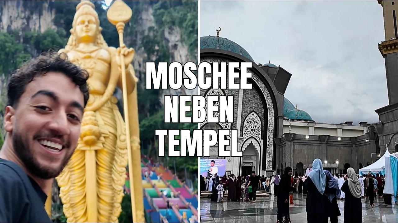 Ramadan in Malaysia 🇲🇾 - Moschee neben Tempel?!